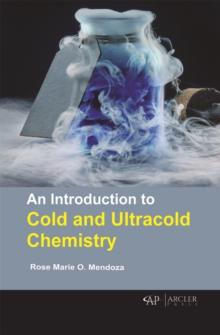 An Introduction to Cold and Ultracold Chemistry