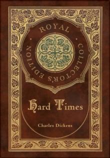 Hard Times (Royal Collector's Edition) (Case Laminate Hardcover with Jacket)