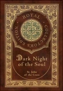 Dark Night of the Soul (Royal Collector's Edition) (Annotated) (Case Laminate Hardcover with Jacket)