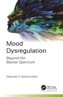 Mood Dysregulation : Beyond the Bipolar Spectrum