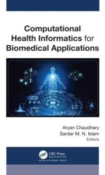 Computational Health Informatics for Biomedical Applications