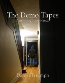 The Demo Tapes : Anthology 2017-2020