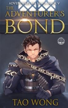 The Adventurer's Bond : A LitRPG Adventure