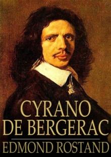 Cyrano de Bergerac : A Play in Five Acts