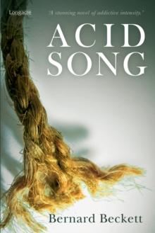 Acid Song : A Novel