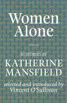 Women Alone : Mansfield Selections