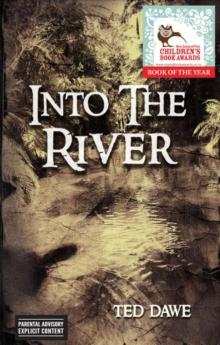 Into the River