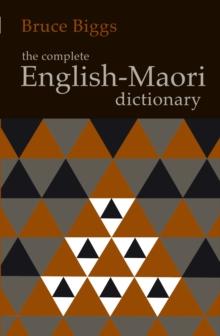 The Complete English-Maori Dictionary