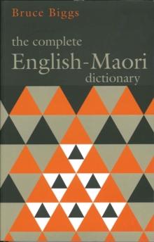 The Complete English-Maori Dictionary