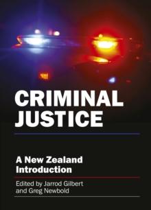 Criminal Justice : A New Zealand Introduction