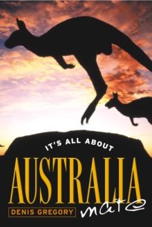 It's All About Australia, Mate