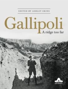 Gallipoli : A Ridge Too Far