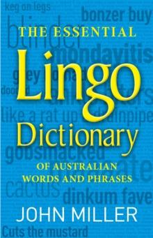 The Essential Lingo Dictionary : of Australian words and phrases