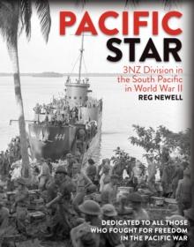 Pacific Star : 3NZ Division in the South Pacific in World War II