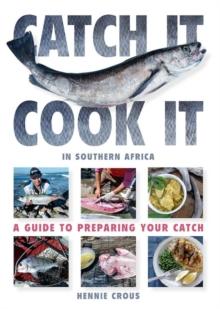 Catch It, Cook It in Southern Africa