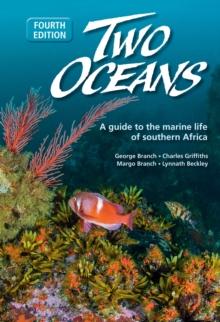 Two Oceans : A guide to the marine life of southern Africa