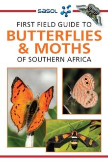 Sasol First Field Guide to Butterflies & Moths