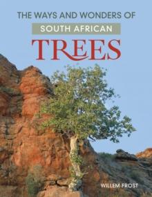 The ways and wonders of South African Trees