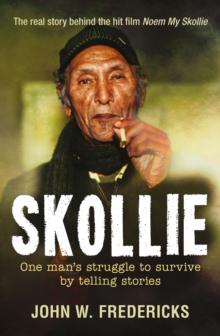 Skollie : One man's struggle to survive by telling stories