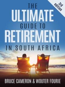 The Ultimate Guide to Retirement in South Africa