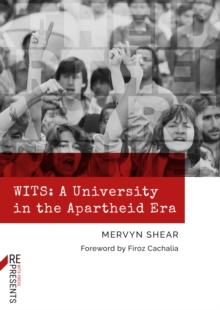 WITS : A University in the Apartheid Era