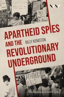 Apartheid Spies and the Revolutionary Underground