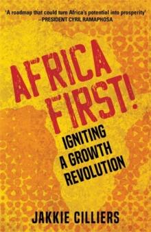 Africa First! : Igniting a Growth Revolution