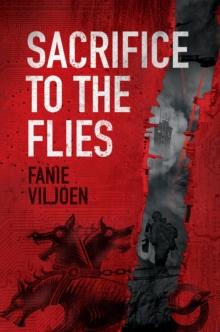 Sacrifice To The Flies