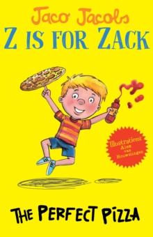 Z is for Zack: The Perfect Pizza