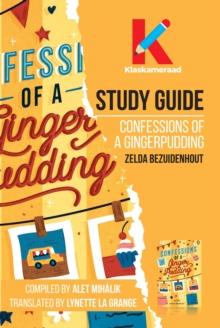 Study Guide: Confessions of a ginger pudding (1ste druk)