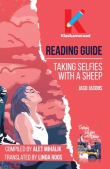 Reading Guide: Taking selfies with a sheep (1ste druk)