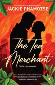 The Tea Merchant : Part 1 of a two-book series