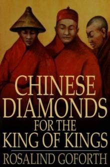 Chinese Diamonds for the King of Kings