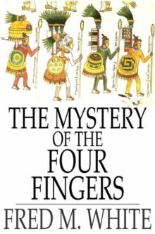 The Mystery of the Four Fingers