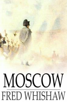 Moscow : A Story of the French Invasion of 1812