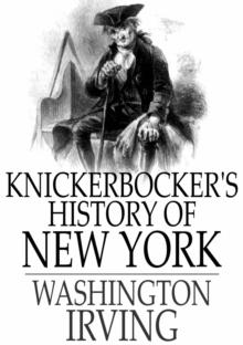 Knickerbocker's History of New York : Complete