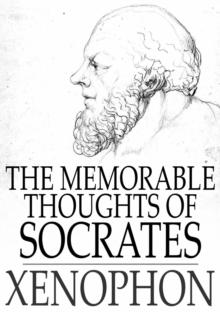 The Memorable Thoughts of Socrates