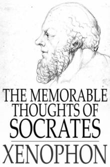 The Memorable Thoughts of Socrates