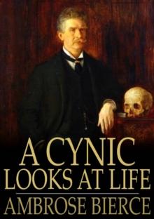 A Cynic Looks at Life