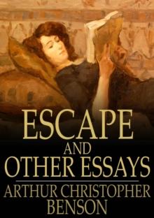 Escape and Other Essays