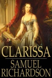 Clarissa : Or, the History of a Young Lady