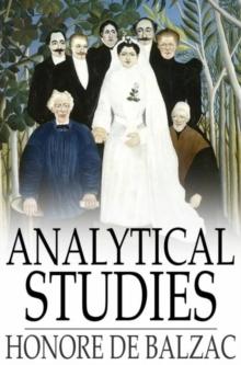 Analytical Studies : Physiology of Marriage and Petty Troubles of Married Life