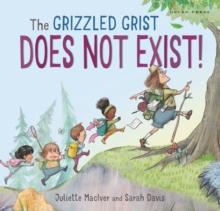 The Grizzled Grist Does Not Exist!