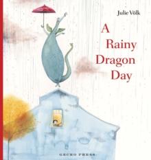 A Rainy Dragon Day