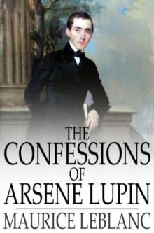 The Confessions of Arsene Lupin