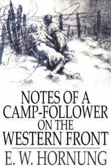 Notes of a Camp-Follower on the Western Front