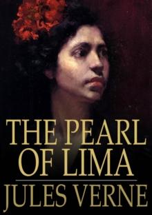 The Pearl of Lima : A Story of True Love