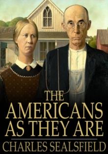 The Americans as They Are : Described in a Tour through the Valley of the Mississippi