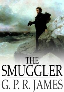 The Smuggler : A Tale