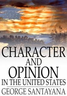 Character and Opinion in the United States